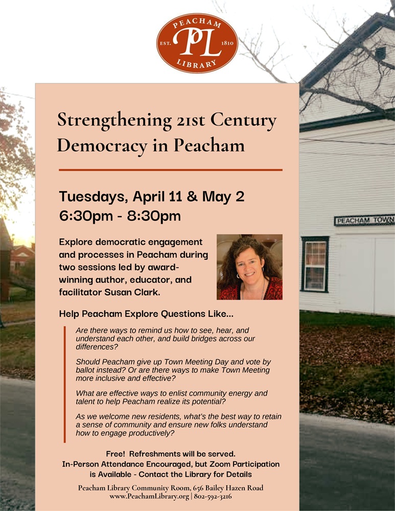 Poster for Strengthening 21st Century Democracy Sessions to be Hosted in Peacham, VT